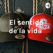 Podcast El sentido de la vida