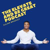 Podcast Elevate And Be Great Podcast