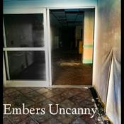 Podcast Embers Uncanny