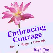 Podcast Embracing Courage