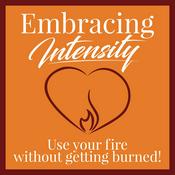 Podcast Embracing Intensity