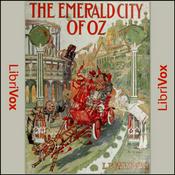 Podcast Emerald City of Oz (Version 2), The by L. Frank Baum (1856 - 1919)