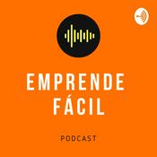 Podcast Emprende Fácil