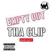 Podcast EMPTY OUT THA CLIP (E.O.T.C.)