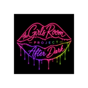 Podcast The Girls Room Project After Dark