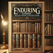 Podcast Enduring Stories - Build Your Collection