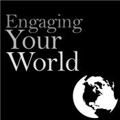 Podcast Engaging Your World