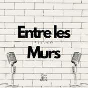 Podcast Entre les murs