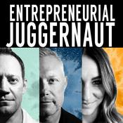 Podcast Entrepreneurial Juggernaut