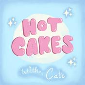 Podcast HOT CAKES WITH CATE