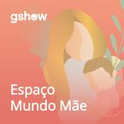 Podcast Espaço Mundo Mãe