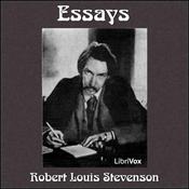 Podcast Essays of Robert Louis Stevenson by Robert Louis Stevenson (1850 - 1894)
