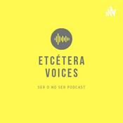 Podcast Etcétera Voices