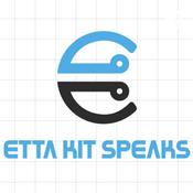Podcast Etta Kit Speaks