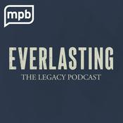 Podcast Everlasting: The Legacy Podcast