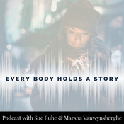 Podcast Every Body Holds A Story Podcast