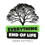 Podcast Everything End of Life.