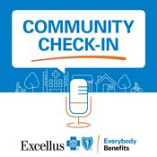 Podcast Excellus BCBS Community Check-In