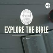 Podcast Explore The Bible