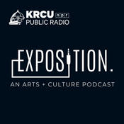 Podcast Exposition: An Arts + Culture Podcast