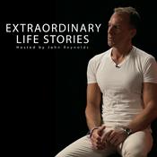 Podcast Extraordinary Life Stories