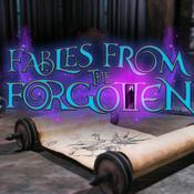 Podcast Fables From The Forgotten
