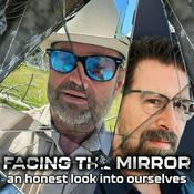 Podcast Facing the Mirror with Wesley and Gordon