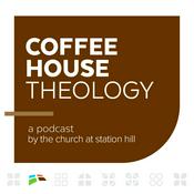 Podcast Coffee House Theology Podcast