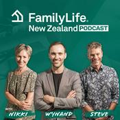 Podcast FamilyLife New Zealand Podcast