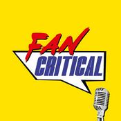 Podcast Fan Critical: A TV and Film Podcast