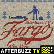 Podcast Fargo Reviews and After Show - AfterBuzz TV