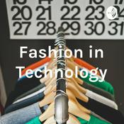 Podcast Fashion in Technology