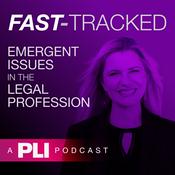Podcast Fast-Tracked: Emergent Issues in the Legal Profession