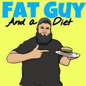 Podcast Fat Guy and a Diet