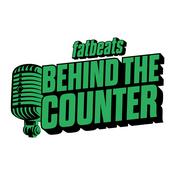 Podcast FatBeats: Behind The Counter