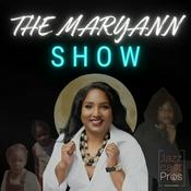 Podcast The Maryann Show