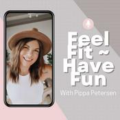Podcast FEEL FIT ~ HAVE FUN