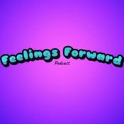Podcast Feelings Forward
