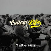 Podcast Fellowship Church CollegeLife Gatherings