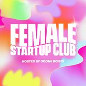 Podcast Doone Roisin Podcast | Conversations on Health, Wealth & Wisdom for Ambitious Women (formerly Female Startup Club)