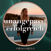 Der Feminess Podcast | unangepasst erfolgreich