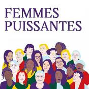 Podcast Femmes Puissantes