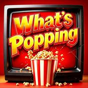 Podcast What’s Popping 整点爆米花