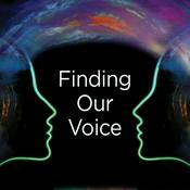 Podcast Finding Our Voice