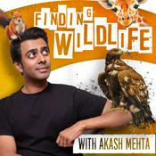 Podcast Finding Wildlife with Akash Mehta