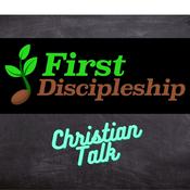 Podcast First Discipleship