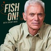 Podcast Fish On! With Jeremy Wade