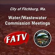 Podcast Fitchburg Water / Wastewater Commission Meetings