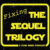 Podcast Fixing The Sequel Trilogy