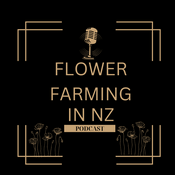 Podcast Flower Farming in New Zealand